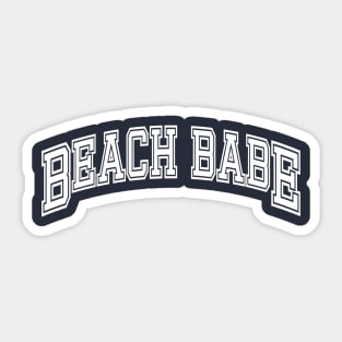 Beach Babe | Summer Beach Vacation | Ocean Lover Sticker